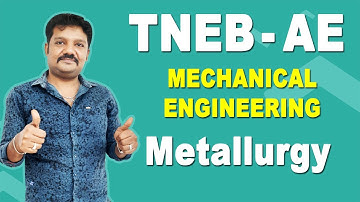 TNEB - AE : Mechanical Engineering - Metallurgy | Previous Year Questions | Shakil Sir