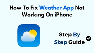 How To Fix Weather App Not Working On iPhone screenshot 5