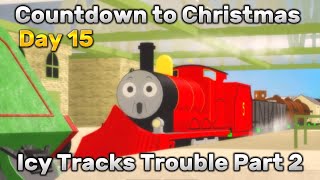 Icy Tracks Trouble Part 2 Countdown To Christmas Day