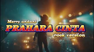 PRAHARA CINTA [rock version]