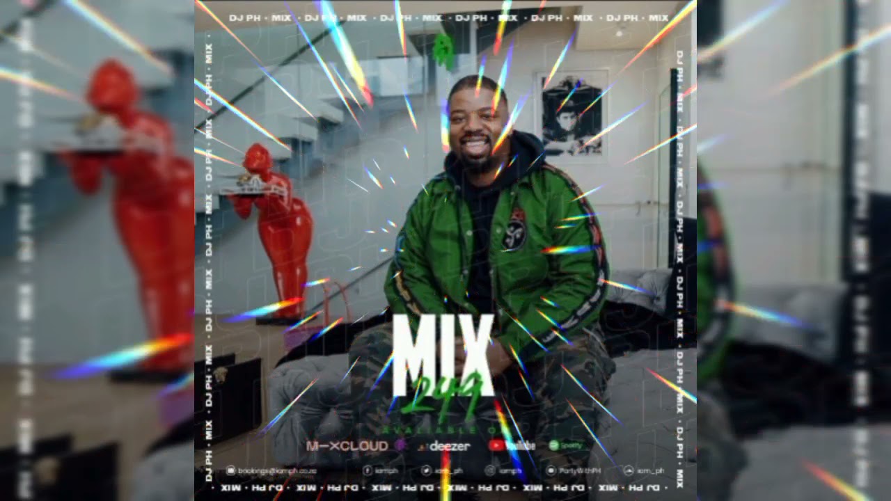 DJ PH - #PARTYWITHPH MIX 249
