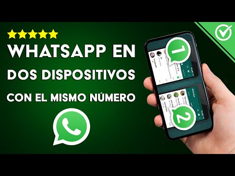 Cómo Tener WhatsApp en Dos Dispositivos con un Mismo Número de Celular