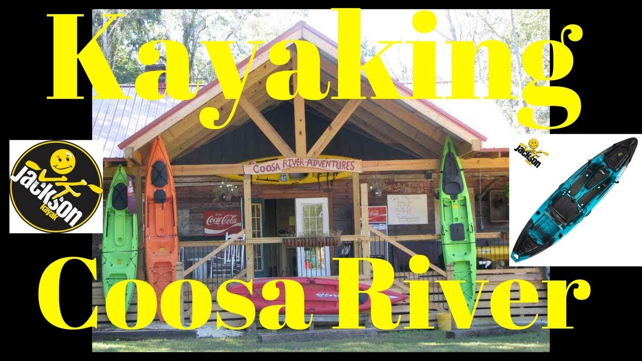 Coosa River Kayaking Adventure YouTube