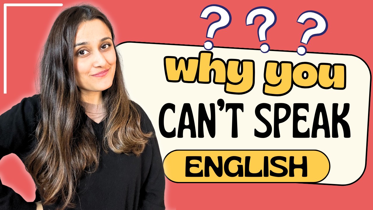 why-you-can-t-speak-english-9-reasons-stopping-you-from-becoming