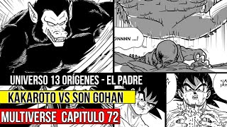 Dragon Ball Multiverse Capítulo 72: Universo 13 orígenes - El padre ¡Kakarotto VS Son Gohan!