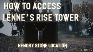 Elden Ring - How to Enter Lenne's Rise Tower