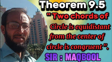 Two chords of a circle are equidistance from the center are congruent|grade -X|theorem9.5|viral Math