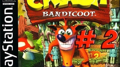 Crash Bandicoot Part 2