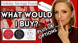 MY TOP SEPHORA SALE PICKS | PLUS UK OPTIONS | WHAT WOULD I BUY
