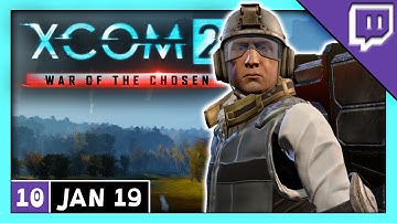 XCOM 2 WotC - Commander Ironman War of the Chosen Stream with Mods Part 10