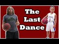 The Last Dance Vlog