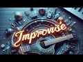 Improvise | The Most Relaxing Guitar Music Ever Created