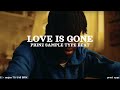 [FREE] Prinz X Emotional Sample Drill Type Beat 2024 - "LOVE IS GONE" prod. cypz