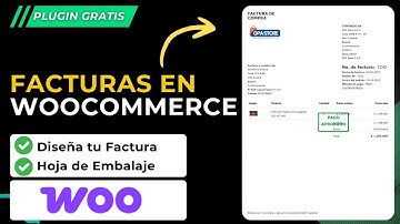 Cómo Crear Facturas en Woocommerce: Ahorra Tiempo y Luce Profesional | Tutorial 2025