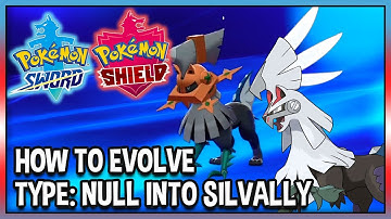 How To Evolve Type: Null into Silvally in Pokémon Sword & Shield