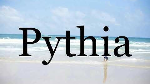 How To Pronounce Pythia🌈🌈🌈🌈🌈🌈Pronunciation Of Pythia