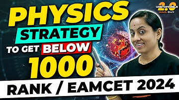 How to Get Below 1000 Rank in EAMCET Exam 2024 | Physics Strategy for EAMCET 2024 | KRD Madam