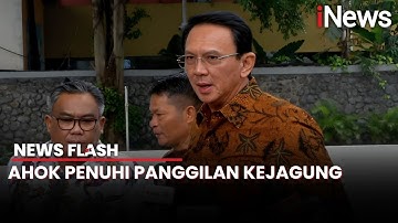 Ahok Diperiksa Kejagung Terkait Kasus Korupsi Pertamina | News Flash