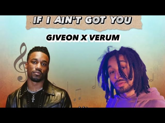 IF I AIN'T GOT YOU — GIVEON FT. VERUM COVER | ©:ALICIA KEYS class=