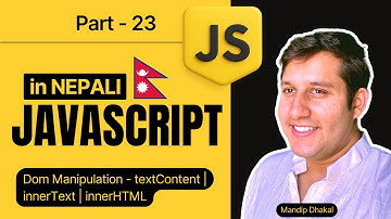 23. JavaScript DOM: textContent, innerText, innerHTML र Attribute Methods सजिलै सिक्नुहोस्