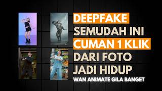 GILA! WAN Animate Bikin Foto Jadi Hidup, Deepfake Semudah Klik! – Tutorial AI