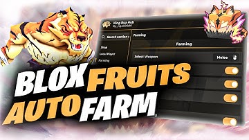Blox Fruits Script *NO KEY* - Autofarm, Tiger Fruit, Fruit Sniper, Fruit Spawner & Auto Raids!