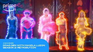 Drag Den With Manila Luzon Season 2: Retribution: Kakaibabe | Prime Video