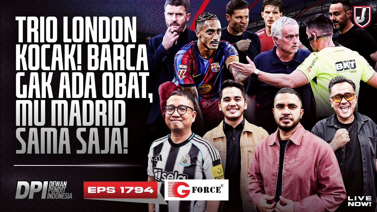 🔴MADRID & MAN UNITED SAMA AJA, ARSENAL & CHELSEA KOMPAK TERGELINCIR, BARCA GACOR - DPI - EPS 1794