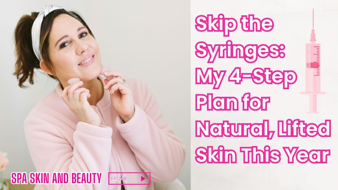Skip the Syringes: My 4-Step Plan for Natural, Lifted Skin This Year