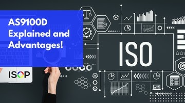 AS9100D Explained and Advantages of Certification!