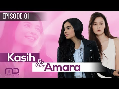 Kasih Dan Amara - Episode 01