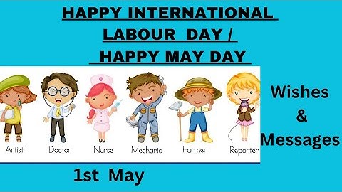 Happy International Labour Day | Happy May Day Wishes |#happylabourday