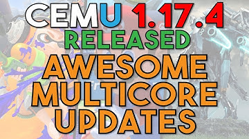 Cemu 1.17.4 Released | Another Big Multicore Update, Virtual SD Card & More