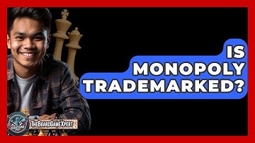 Is Monopoly Trademarked? - The Board Game Xpert
