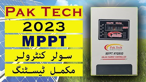PakTech 65A MPPT 2023  Solar Charge Controller complete testing and Price. PakTech MPPT Controller