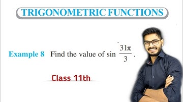 Example 8 of Trigonometric Functions Class 11th | Math | Examples of Trigonometric Functions | NCERT