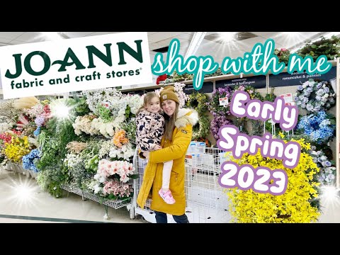 WHAT'S NEW AT JOANN FABRIC AND CRAFT SHOP FOR EARLY SPRING 2023 | SHOP WITH ME FOR SPRING & EASTER