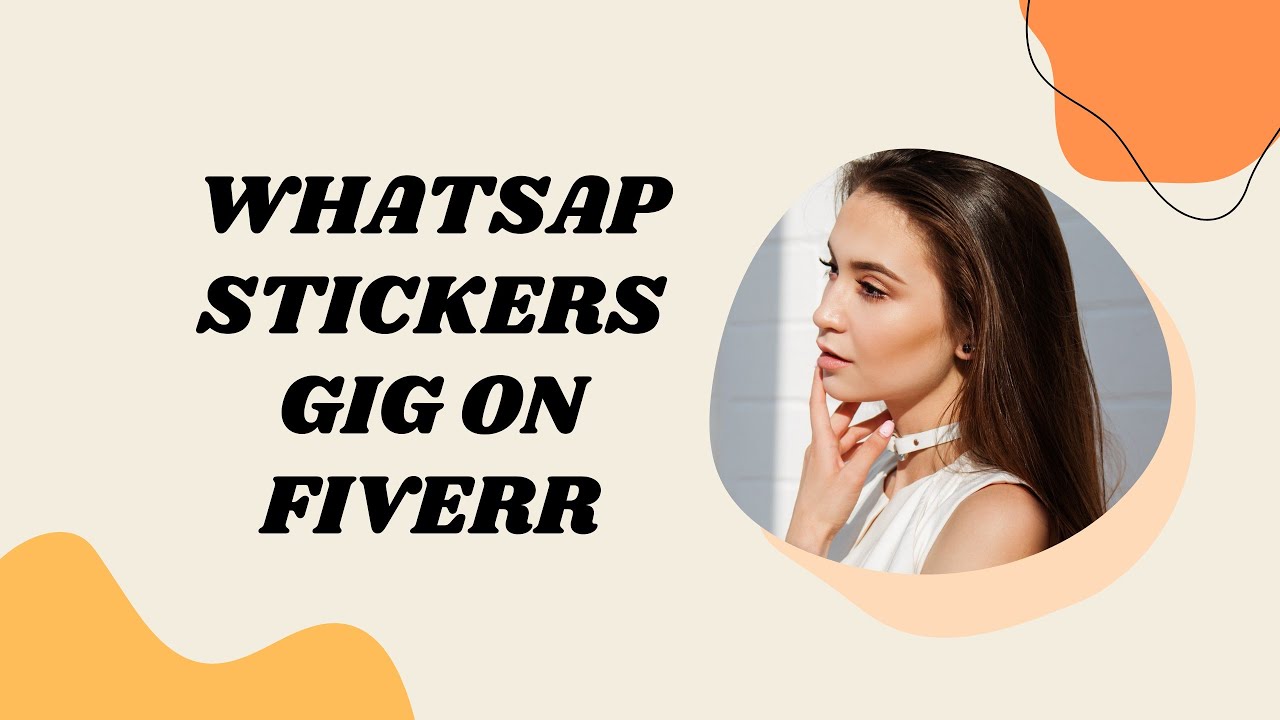 WhatsApp Stickers Gig On Fiverr | What Is Fiverr Social Media Kit