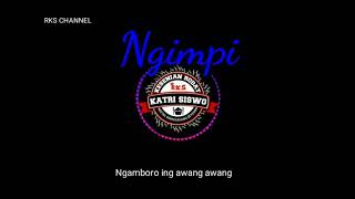 Lirik Langgam Ngimpi {ngamboro ing awang awang} Versi Jathilan - RKS CREW