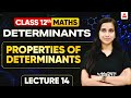 Class 12 Maths | Properties of determinants | Determinants Chapter 04 | Lecture 14