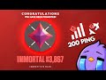 I&#39;m Hitting IMMORTAL on 200 Ping...