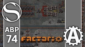 This Seems Inefficient Boss | ABPlus Factorio 0.15 Part 74