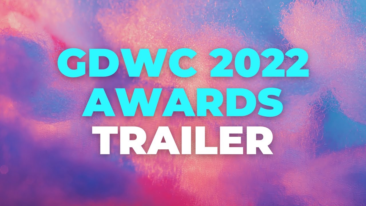 GDWC 2022 Awards Trailer