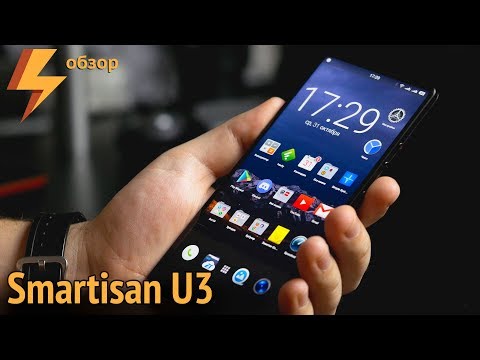 Smartisan U3 - обзор на личном опыте