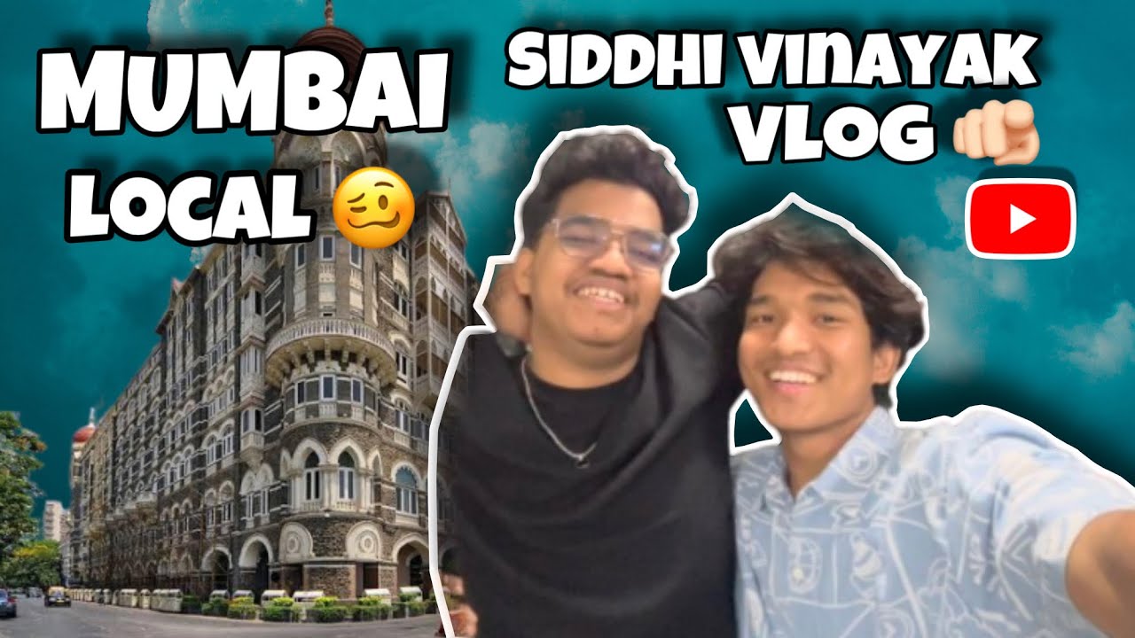 Mumbai local 🥴 | siddhi vinayak mandir 🙏 |Mumbai vlog enjoy ❤️