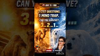 Day 11/100 EVS PYQ | Assertion–Reason Trend Question 😳Adaptation Explained | TET Lakshya