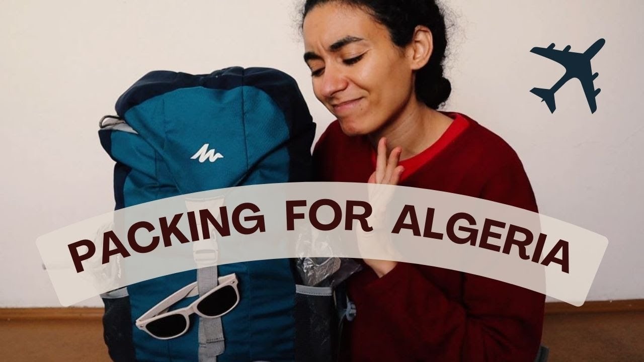 WHAT DID I PACK TO ALGERIA? BACKPACKING TRIP BACK TO ALGERIA AFTER 3 YEARS