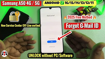 ✅ Gratis methode Samsung A50 FRP omzeilen/ontgrendelen Google-accountvergrendeling Android 15/14/...