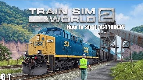 TSW 2 How to start AC4400CW