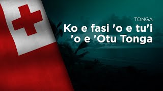 National Anthem of Tonga - Ko e fasi 'o e tu'i 'o e 'Otu Tonga